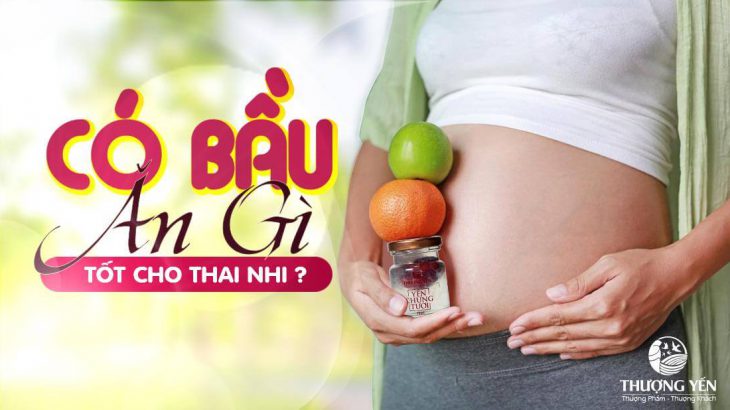 Có bầu ăn gì tốt cho thai nhi? 9 thực phẩm tốt cho não bé
