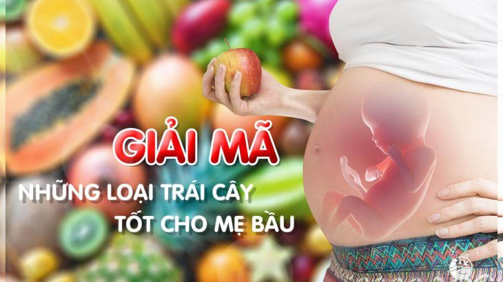 Bà bầu nên ăn quả gì vừa khỏe cho mẹ vừa tốt cho con?